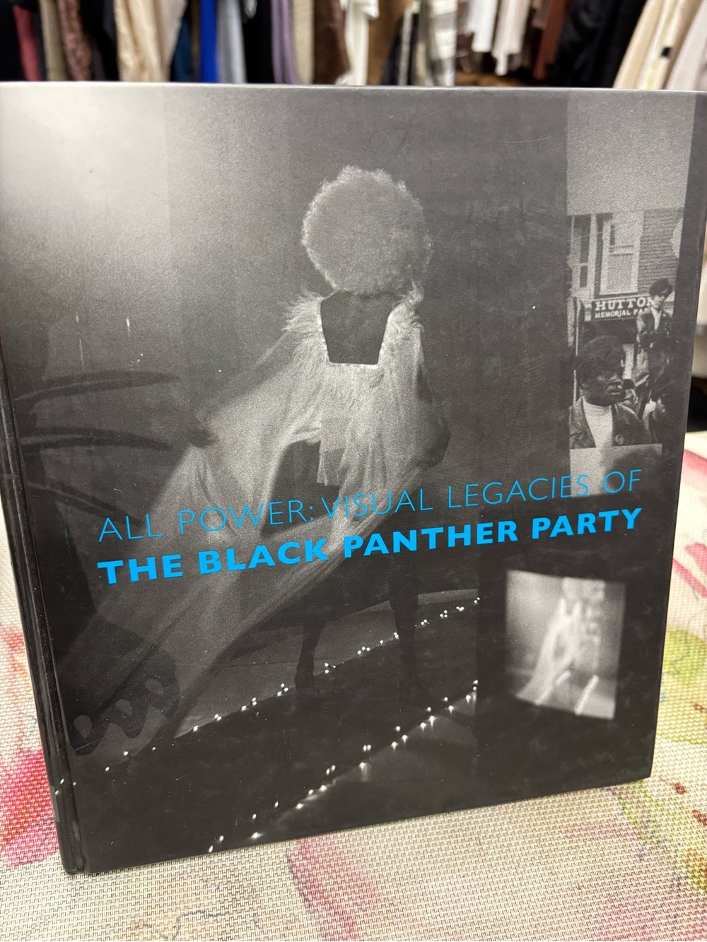 All Power: Visual Legacies of The Black Panther Party – Black Hardcover Book